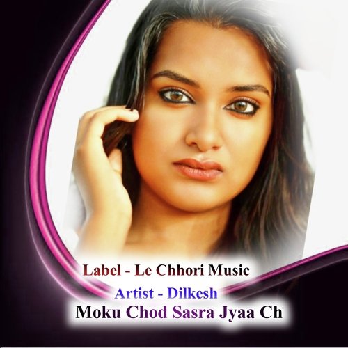 Moku Chod Sasra Jyaa Ch