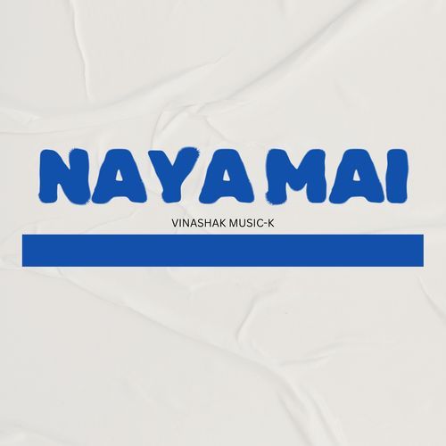 Naya Mai