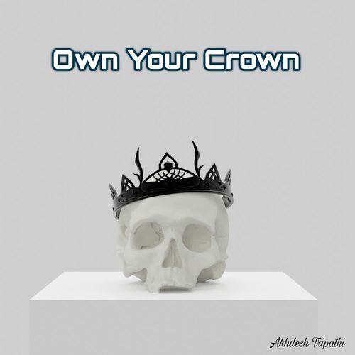 Own Your Crown