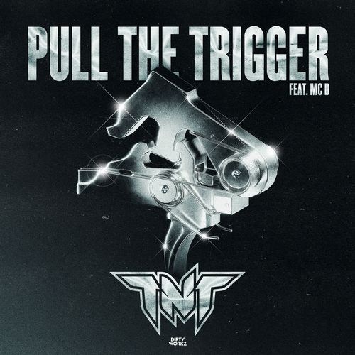 PULL THE TRIGGER