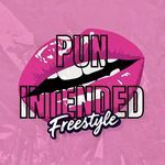 Pun Intended Freestyle