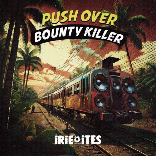 Push Over (Stop That Sound Riddim)