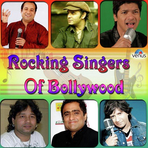 Rocking Singers Of Bollywood
