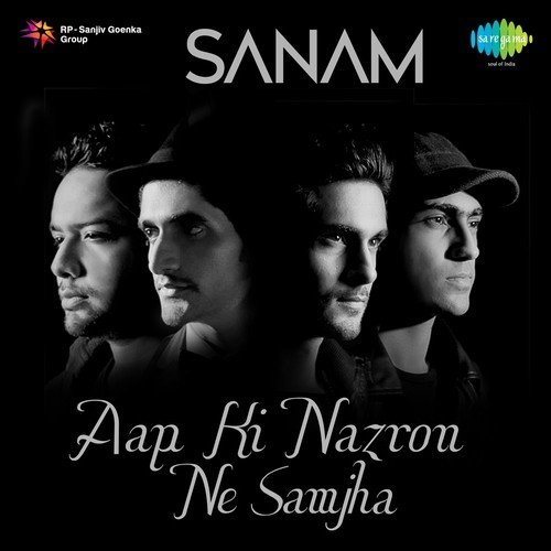 Sanam - Aap Ki Nazron Ne Samjha