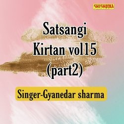 Satsangi kirtan vol 15 part 2