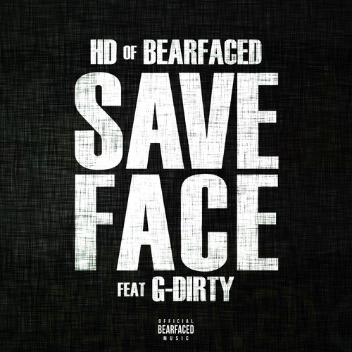 Save Face (feat. G-Dirty)