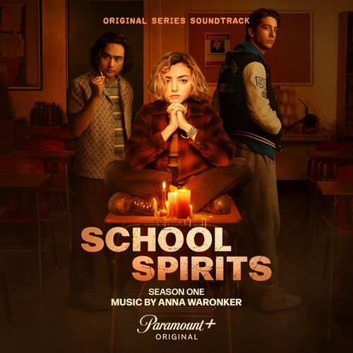 School Spirits (Original Series Soundtrack, Season 1)