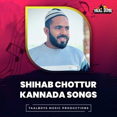 Shihab Chottur Kannada Songs