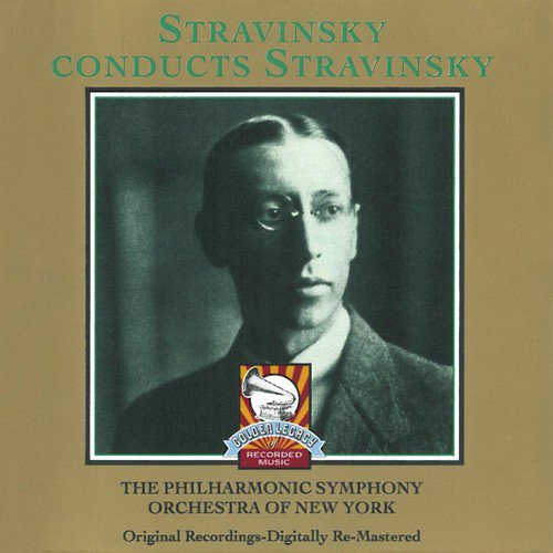 Stravinsky Conducts Stravinsky