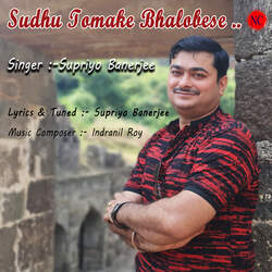 Sudhu Tomake Bhalobese-KAsadwxmX0Q