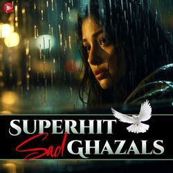 Superhit Sad Ghazals