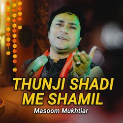 Thunji Shadi Me Shamil-OipdCSFefkE