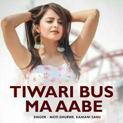 Tiwari Bus Ma Aabe-GjEHfDYHWms