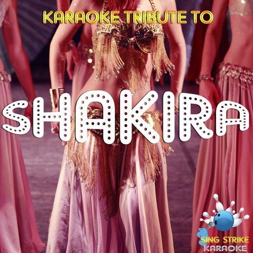 Tribute to Shakira (Karaoke Versions)