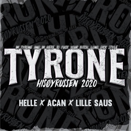 Tyrone (Hisøyrussen 2020) cover art