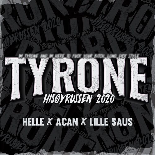 Tyrone (Hisøyrussen 2020) cover art