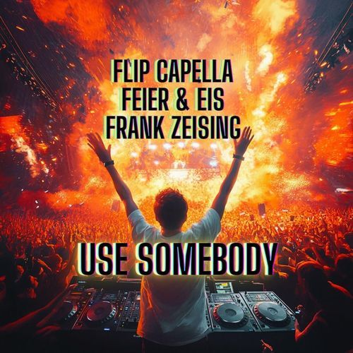 Use Somebody