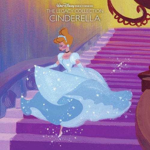 Walt Disney Records The Legacy Collection: Cinderella Songs, Download Walt  Disney Records The Legacy Collection: Cinderella Movie Songs For Free  Online at 