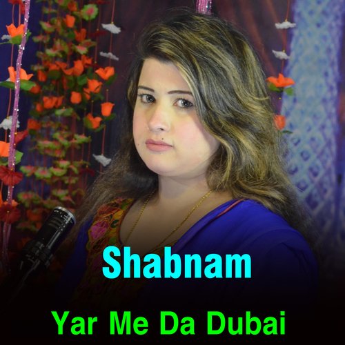 Yar Me Da Dubai