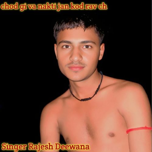 chod gi va nakti jan kod rav ch