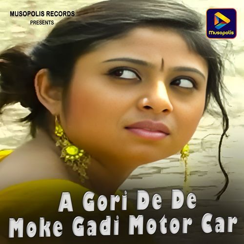 A Gori De De Moke Gadi Motor Car