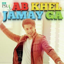 Ab Khel Jamay Ga (HBL PSL 2017)-OAI4BxJcfl4