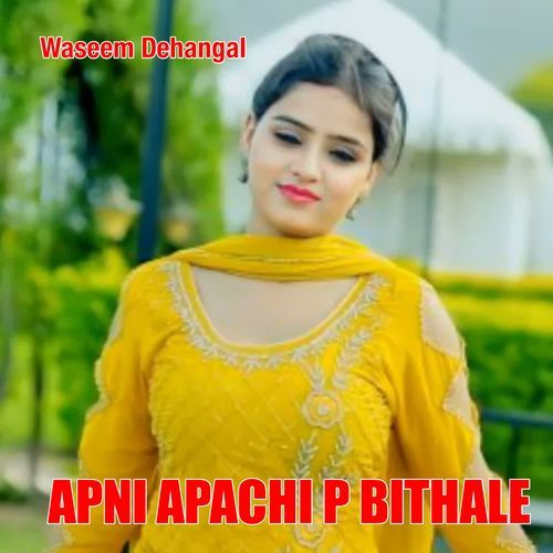 Apni Apachi P Bithale