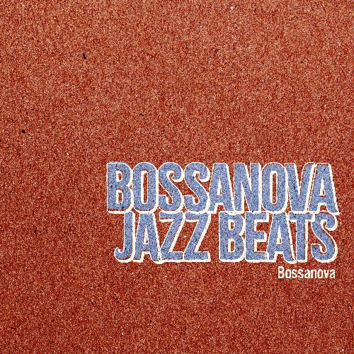 Bossanova Jazz Beats_poster_image