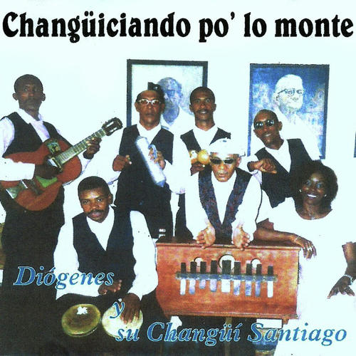 Changüiseando Po' Lo' Monte' (Remasterizado)