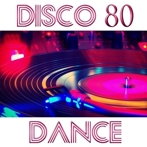 Disco 80 Dance