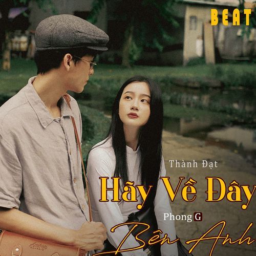 Hãy Về Đây Bên Anh (Beat)