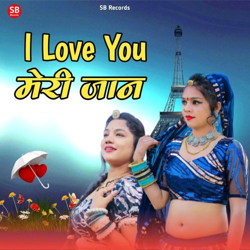 I Love You Meri Jaan