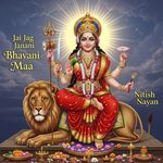 Jai Jag Janani Bhavani Maa