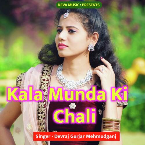 Kala Munda Ki Chali