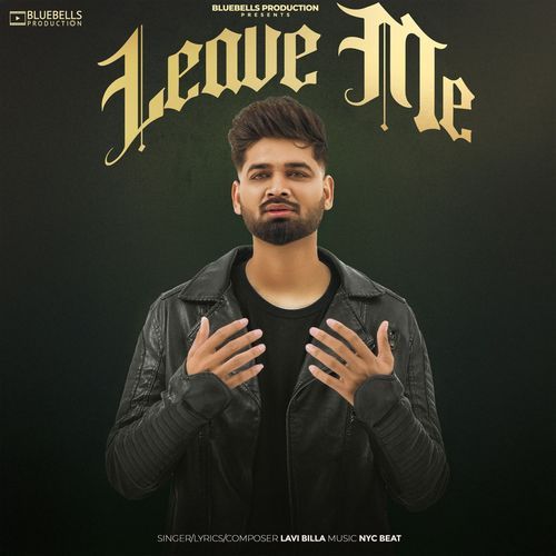 Leave Me