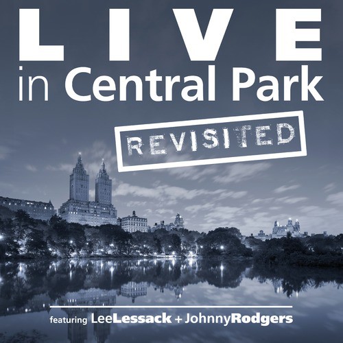 Live in Central Park [Revisited]