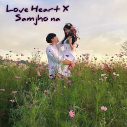 Love Heart X Samjho na-BBsNQwNFRUc