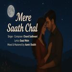 Mere Saath Chal