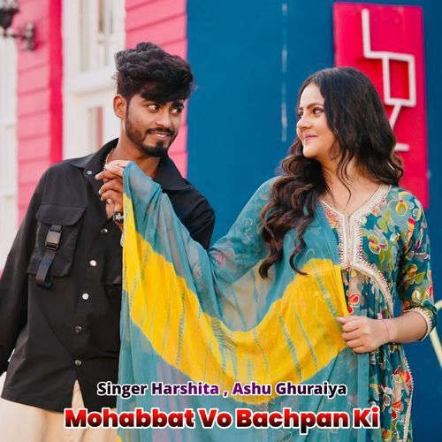 Mohabbat Vo Bachpan Ki
