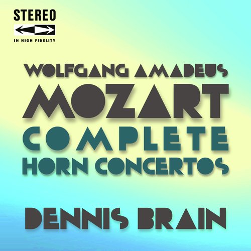 Mozart Complete Horn Concertos