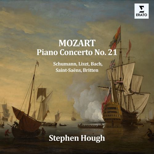 Mozart: Piano Concerto No. 21 - Schumann, Liszt, Saint-Saëns, Bach, Britten