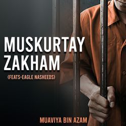 Muskuraty Zakham-ClpGBTIJAUQ