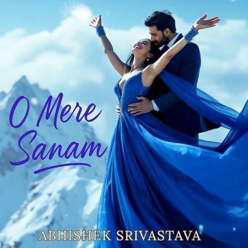 O Mere Sanam
