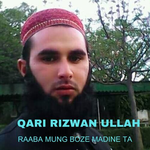 Raaba Mung Boze Madine Ta