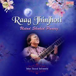 Raag Jhinjhoti-Ol0iVQJydHQ