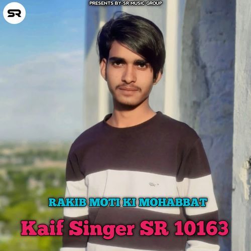 Rakib  Moti ki Mohabbat