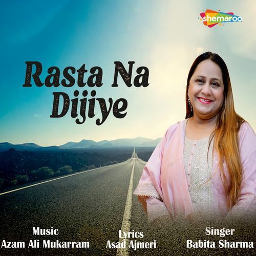 Rasta Na Dijiye