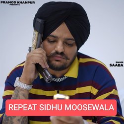 Repeat Sidhu Moosewala-NSJcdSZ8e3o