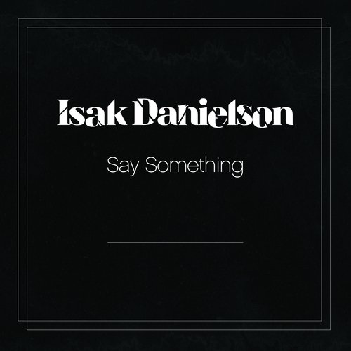 Say Something