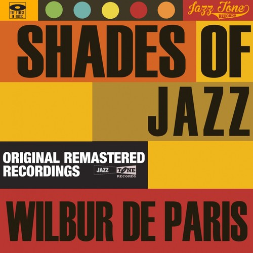 Shades of Jazz (Wilbur De Paris)